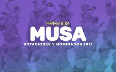 Los Premios MUSA 2021 ya tienen su lista de nominados
