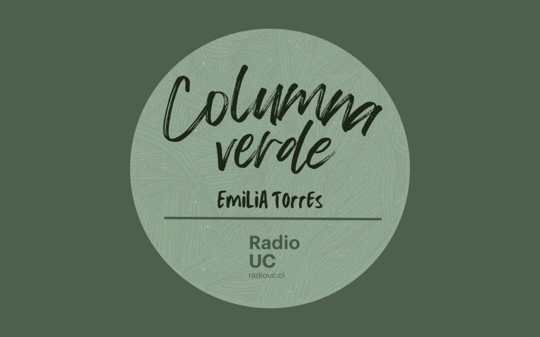 ¡Alerta de estreno! Conoce los detalles de «Columna Verde», el nuevo podcast de Radio UC