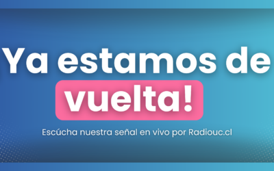 ¡Estamos de vuelta! Radio UC 2025